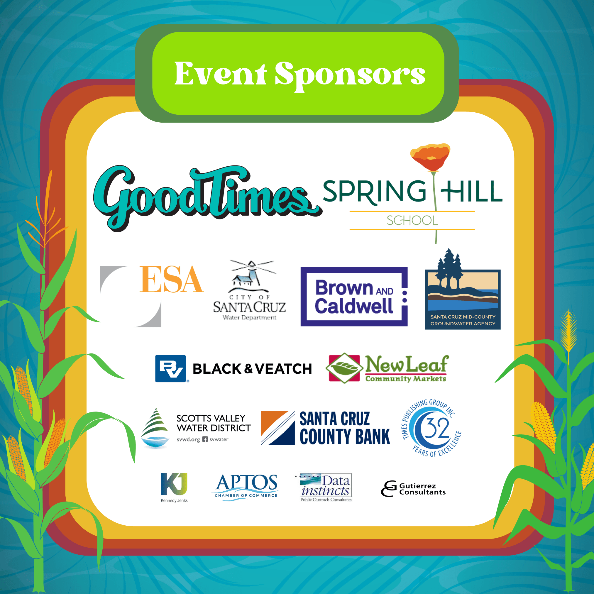 Good Times, Spring Hill School, ESA, City of Santa Cruz, Brown & Caldwell, etc.